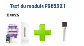 Test du capteur universel Fibaro (FGBS321)